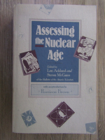 Anticariat: Len Ackland - Assessing the Nuclear Age