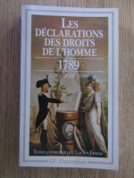 Lucien Jaume - Les declarations des droits de l'homme 1789