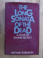 Anticariat: Michael Robinson - The long sonata of the dead