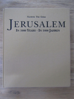 Anticariat: Nachum Tim Gidal - Jerusalem in 3000 years