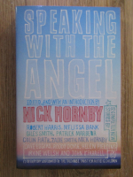 Anticariat: Nick Hornby - Speaking with the angel