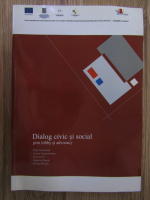 Radu Nicosevici - Dialog civic si social prin lobby si advocacy