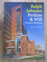 Ralph Johnson perkins and Will. Normative modernism