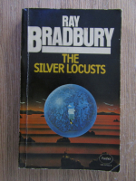 Ray Bradbury - The silver locusts