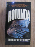 Anticariat: Robert R. Siegrist - Rotunda