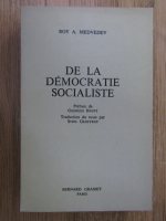 Roy Medvedev - De la democratie socialiste