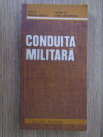 Simion Asandei, Ioan Capalneanu - Conduita militara