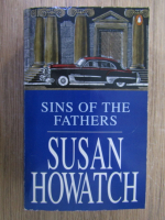 Anticariat: Susan Howatch - Sins of the fathers