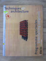 Anticariat: Technique architecture, nr. 464, februarie-martie 2003. Programme spectacles. Entertaining programs