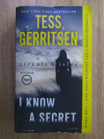 Anticariat: Tess Gerritsen - I know a secret