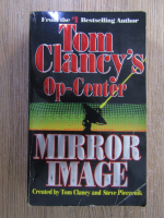 Anticariat: Tom Clancy, Steve Pieczenik - Mirror image