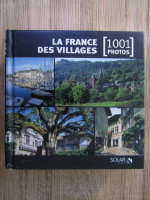 1001 photos. La france des villages