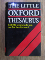 Anticariat: Alan Spooner - The little Oxford thesaurus. 150000 synonyms to help you find the right word