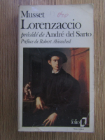 Anticariat: Alfred de Musset - Andre del Sarto Lorenzaccio