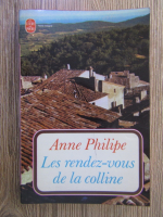 Anne Philipe - Les rendez-vous de la colline