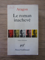 Aragon - Le roman inacheve
