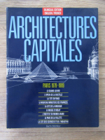 Architectures capitales. Paris 1979-1989
