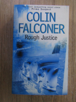 Anticariat: Colin Falconer - Rough Justice