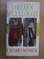 Colleen McCullough - Caesar's women