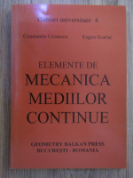 Constantin Cristescu - Elemente de mecanica mediilor continue