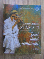 Constantin Stamati - Imnul lautei romanesti