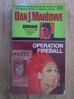 Dan J. Marlowe - Operation Fireball