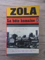 Emile Zola - La bete humaine