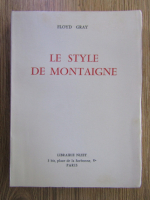 Floyd Gray - Le style de Montaigne