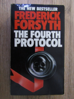 Anticariat: Frederick Forsyth - The fourth protocol