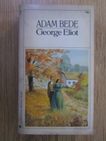 George Eliot - Adam Bede