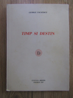 Anticariat: George Uscatescu - Timp si destin