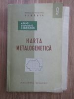 H. Savu - Harta metalogenetica. Carte metallogenique (editie bilingva)