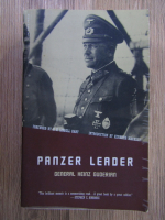 Heinz Guderian - Panzer leader