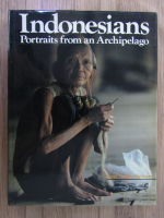 Anticariat: Ian Charles Stewart - Indonesians, portraits from and Archipelago