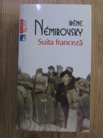 Anticariat: Irene Nemirovsky - Suita franceza