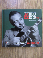 Mari cantareti de jazz si blues, volumul 18. Django Reinhardt