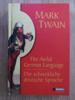Anticariat: Mark Twain - The awful german language