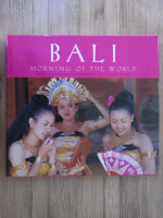 Anticariat: Nigel Simmonds - Bali, morning of the world