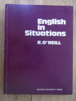 Anticariat: R. O'Neill - English in situations