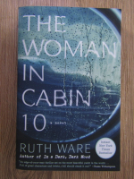 Ruth Ware - The woman in cabin 10