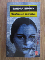 Sandra Brown - Confession exclusive