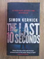 Anticariat: Simon Kernick - The last 10 seconds