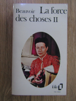 Anticariat: Simone de Beauvoir - La force des choses (volumul 2)