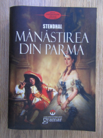 Stendhal - Manastirea din Parma