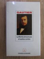 Theophile Gautier - La morte amoureuse et autres contes