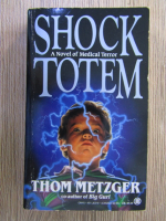 Thom Metzger - Shock totem