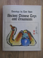 Tian Yuan - Ancient chinese toys and ornaments