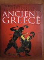 Sean Sheehan - Illustrated encyclopaedia of Ancient Greece