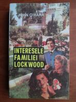 John O'Hara - Interesele familiei Lockwood