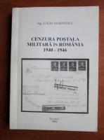 Calin Marinescu - Cenzura postala militara in Romania 1940-1946